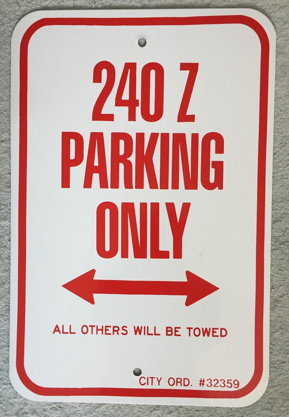 Sign: "240Z PARKING ONLY"